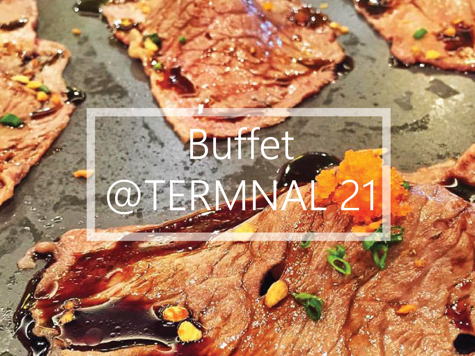 จัดหนัก ร้าน บุฟเฟต์เทอมินอล 21 ทั้งปิ้งย่าง ชาบู @TERMINAL 21 BTS-อโศกก